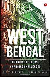 West Bengal Changing Colours,Changing Challenges