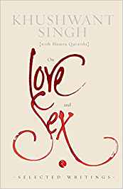 On Love And Sex: Selected Writings