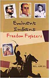 Eminent Indians: Freedom Fighters