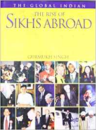 The Rise Of Sikhs Abroad