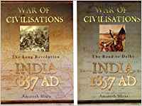 War Of Civilisations: India Ad 1857, Vol. 1 & 2