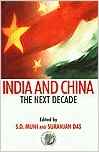 India And China: The Next Decade