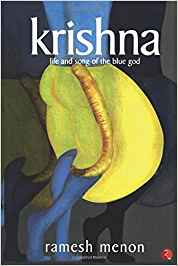 Krishna: Life And Songs Of The Blue God