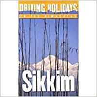 Sikkim (Driving Holidays In The Himalayas)