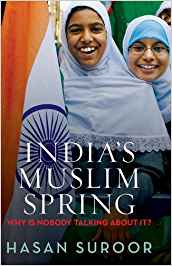 India's Muslim Spring Why Is Nobody Talking About It?