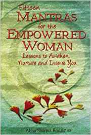 Fifteen Mantras For The Empowered Woman