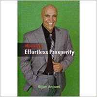 Absolutely Effortless Prosperity