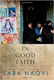 In Good Faith: A Journey In Search Of An Unknown India