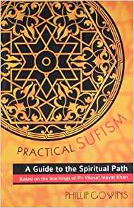 Practical Sufism: A Guid To The Spiritual Path