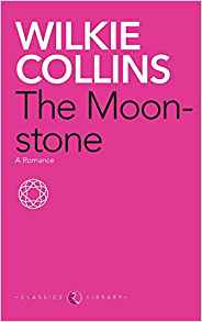 The Moonstone: A Romance