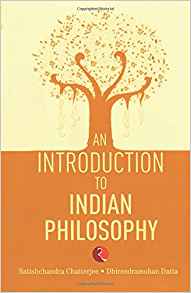 An Introduction To Indian Philosophy