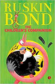 Ruskin Bond The Children's Companion