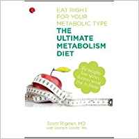 The Ultimate Metabolism Diet: Eat Right For Your Metabolic Type