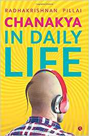 Chanakya In Daily Life