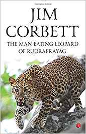 The Man Eating Leopard Of Rudraprayag