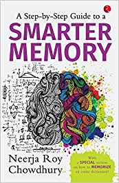 A Step - By - Step Guide To A Smarter Memory