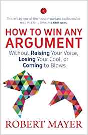 How To Win Any Argument