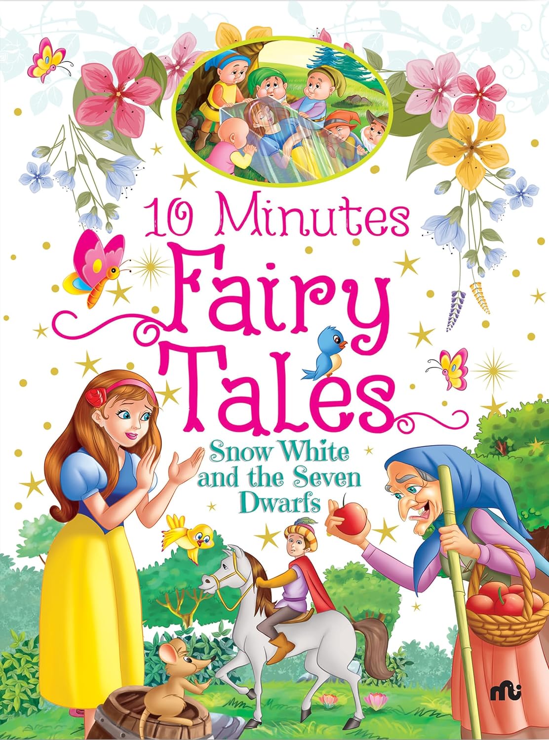 10 Minutes Fairy Tales Snow White and the Seven Dwarfs