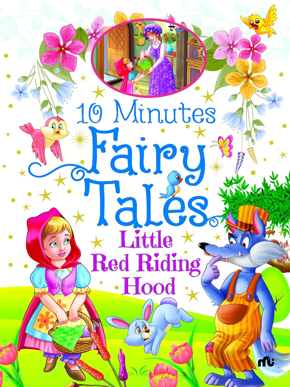 10 Minutes Fairy Talesittle Red Riding Hood