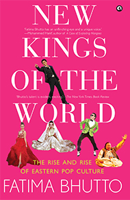 New Kings Of The World: The Rise And Rise Of Eastern Pop Culture