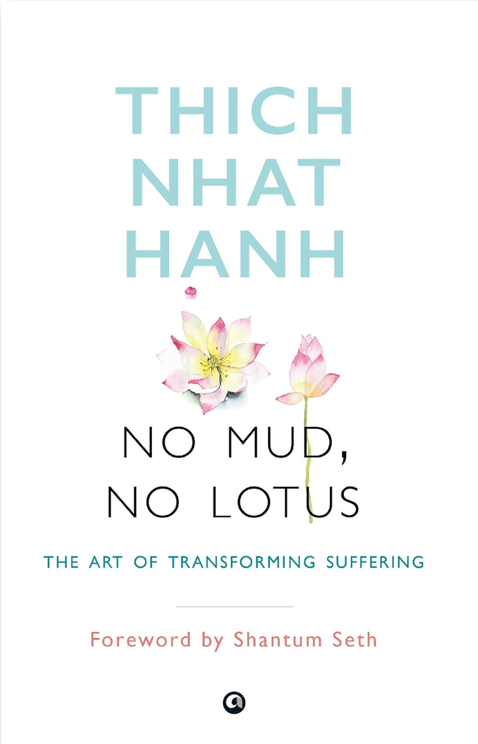 No Mud, No Lotus