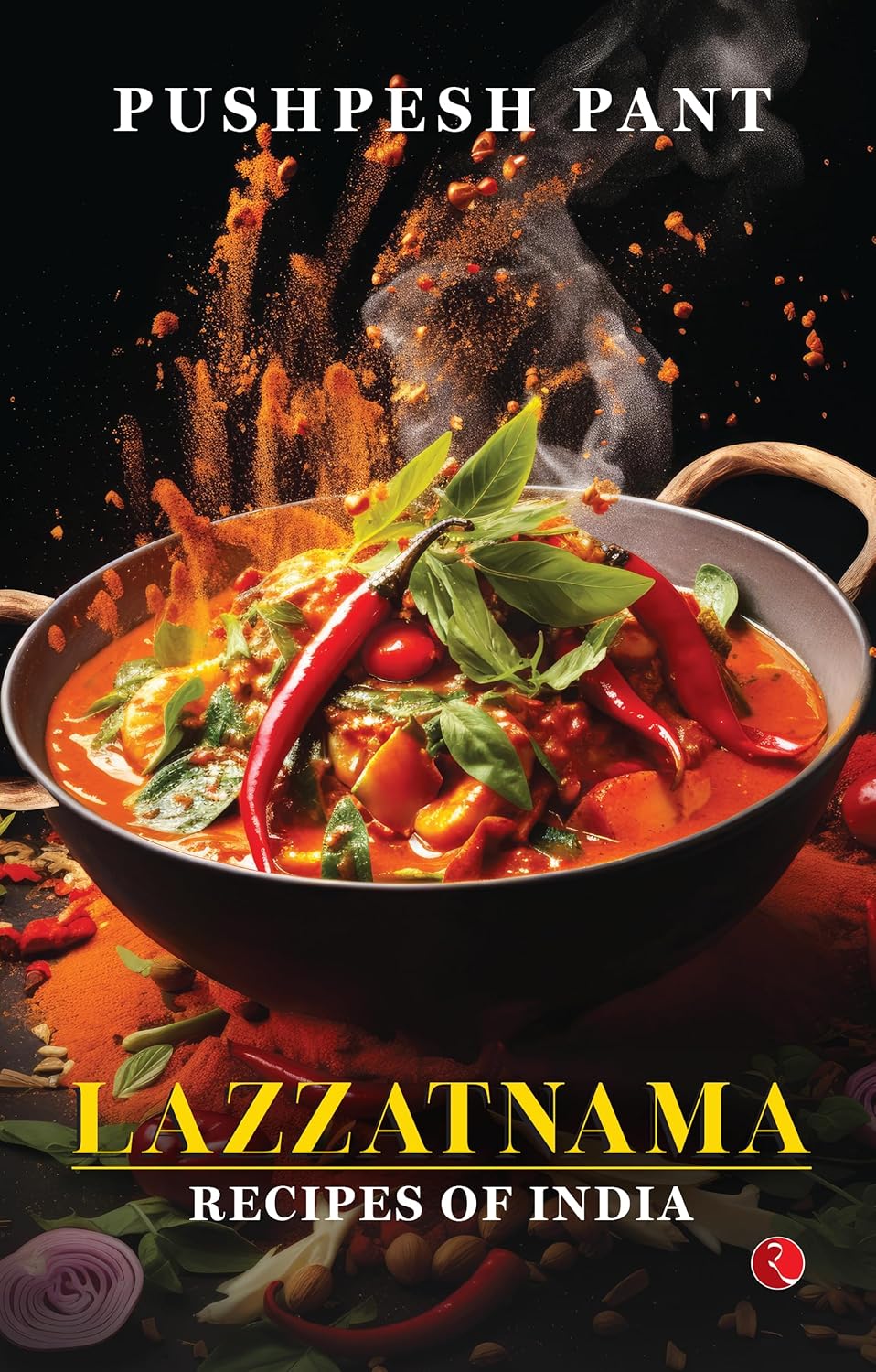 Lazzatnama: Recipes Of India