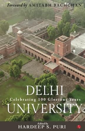 Delhi University:Celebrating 100 Glorious Years