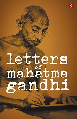 Letters Of Mahatma Gandhi