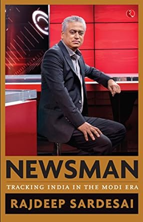 Newsman:Tracking India In The Modi Era