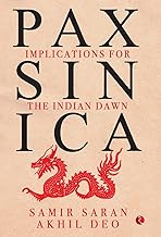 Pax Sinica Implications For The Indian Dawn