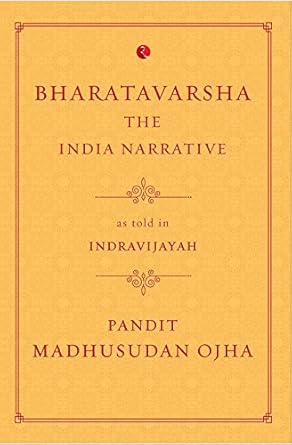 Bharatavarsha: The India Narrative