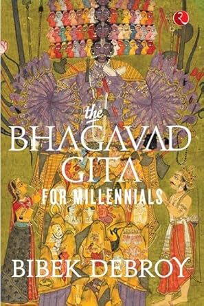 The Bhagavad Gita For Millennials