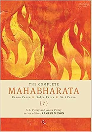 The Complete Mahabharata Vol 7 Karna Salya Arva And Stri Parva