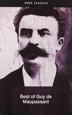 Best Of Guy De Maupassant