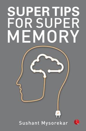 Super Tips For Super Memory