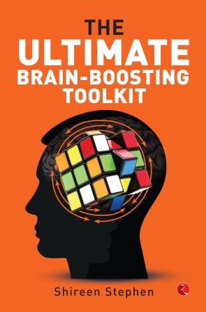 The Ultimate Brain- Boosting Toolkit