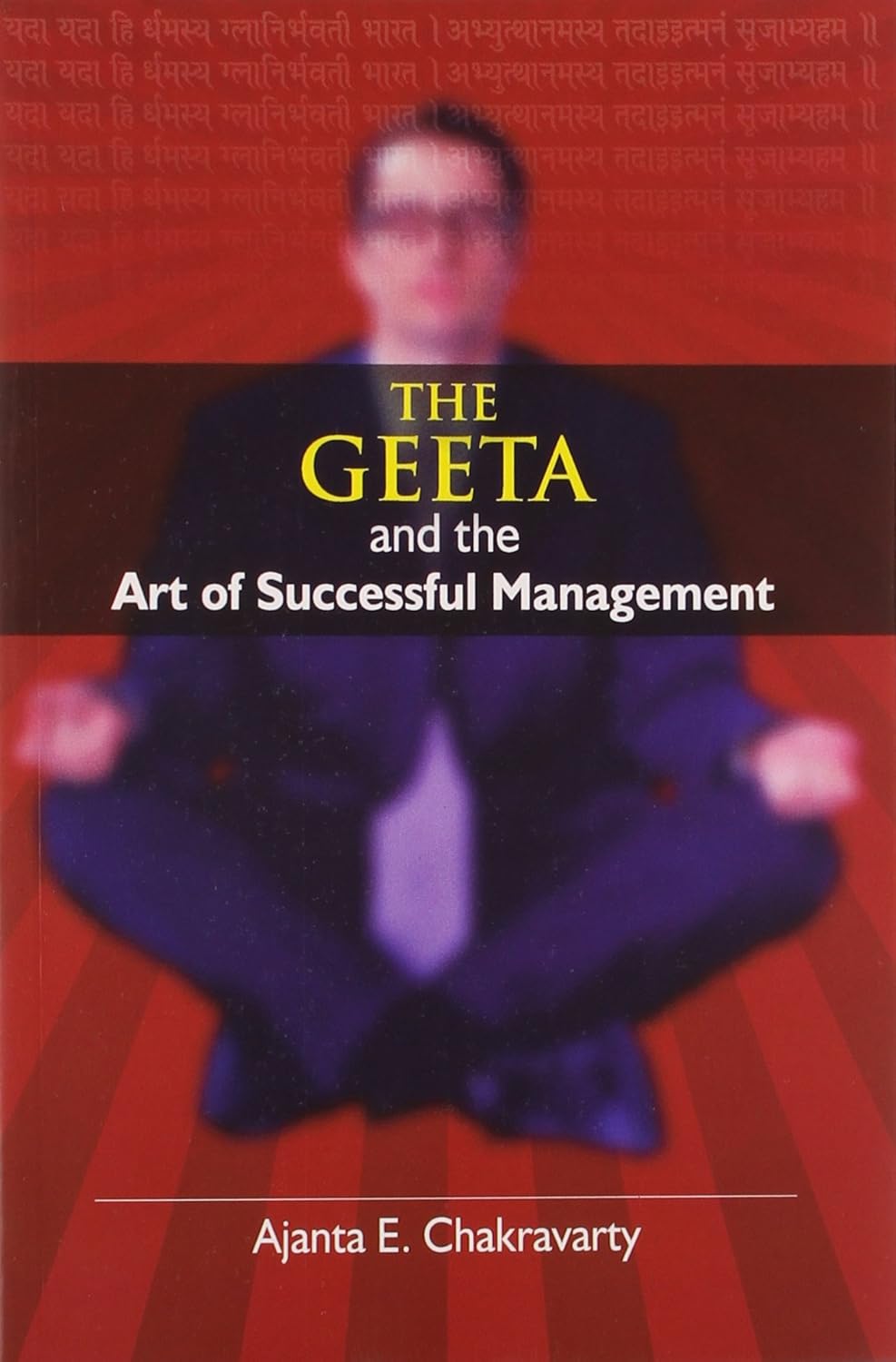 The Geeta And The Art Of Successful Management