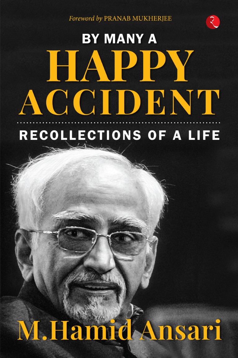 By Many A Happy Accident: Recollections Of A Life