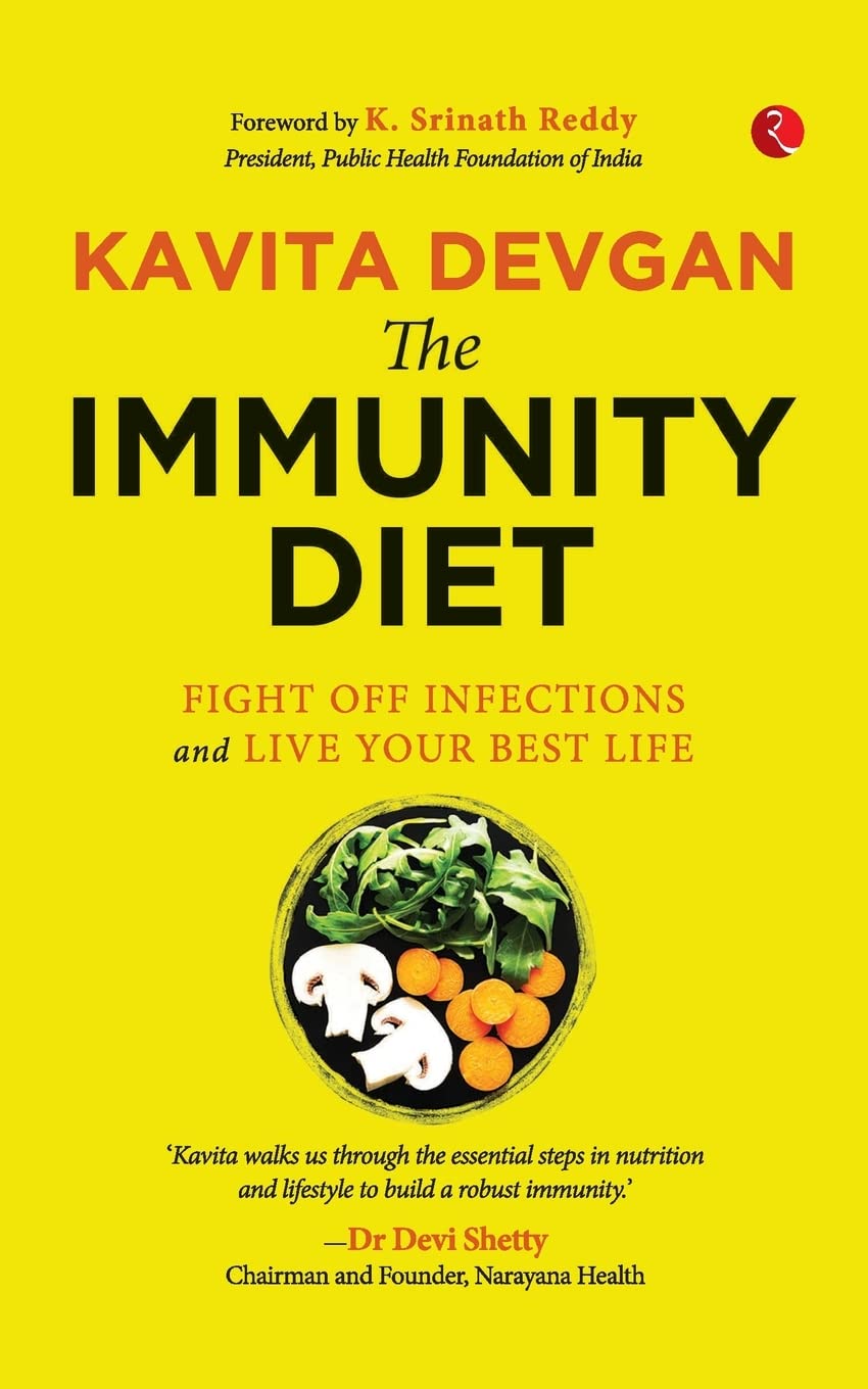 The Immunity Diet: Fight Off Infections And Live Your Best Life