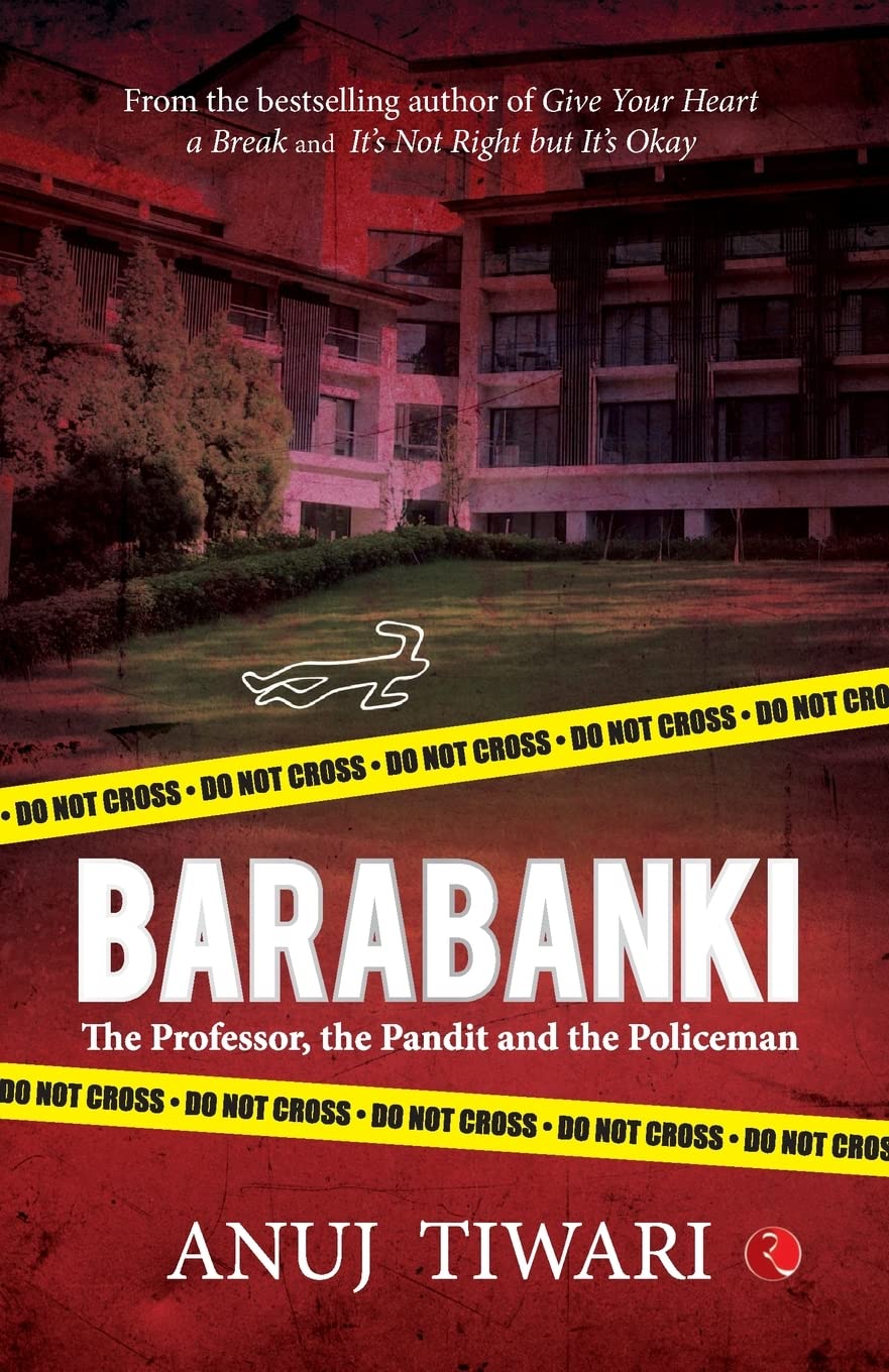 Barabanki: The Professor, The Pandit And The Policeman