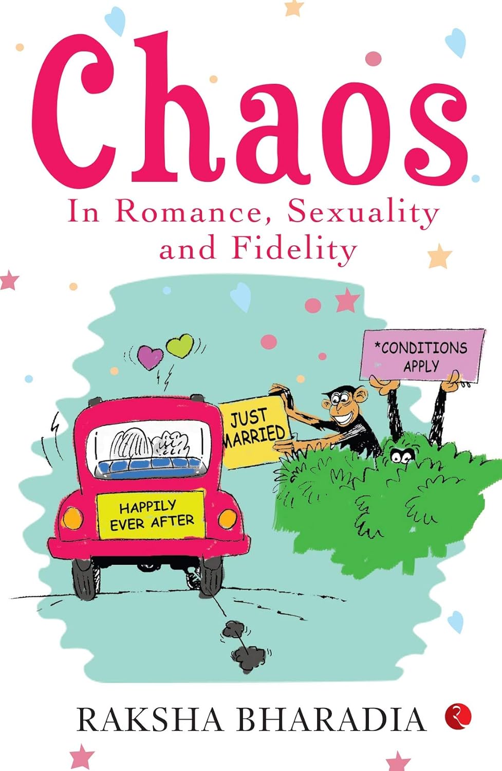 Chaos: In Romance, Sexuality And Fidelity