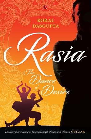 Rasia: The Dance Of Desire