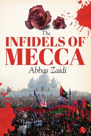 The Infidels Of Mecca