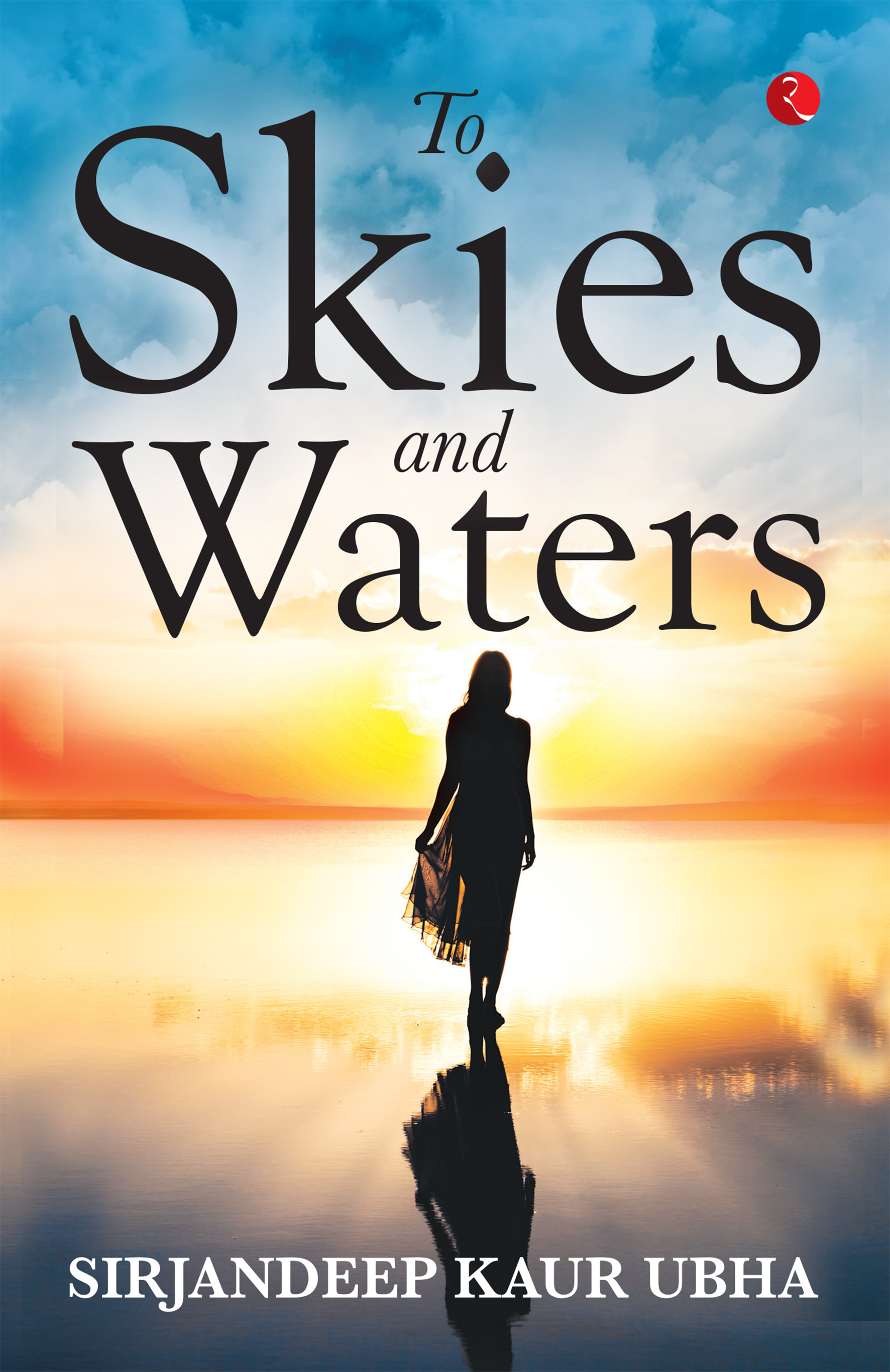 To Skies And Waters