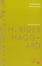 Selected Stories By H. Rider Haggard