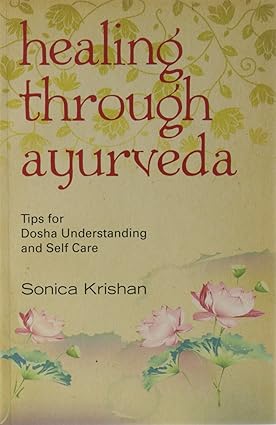 Healing Through Ayurveda