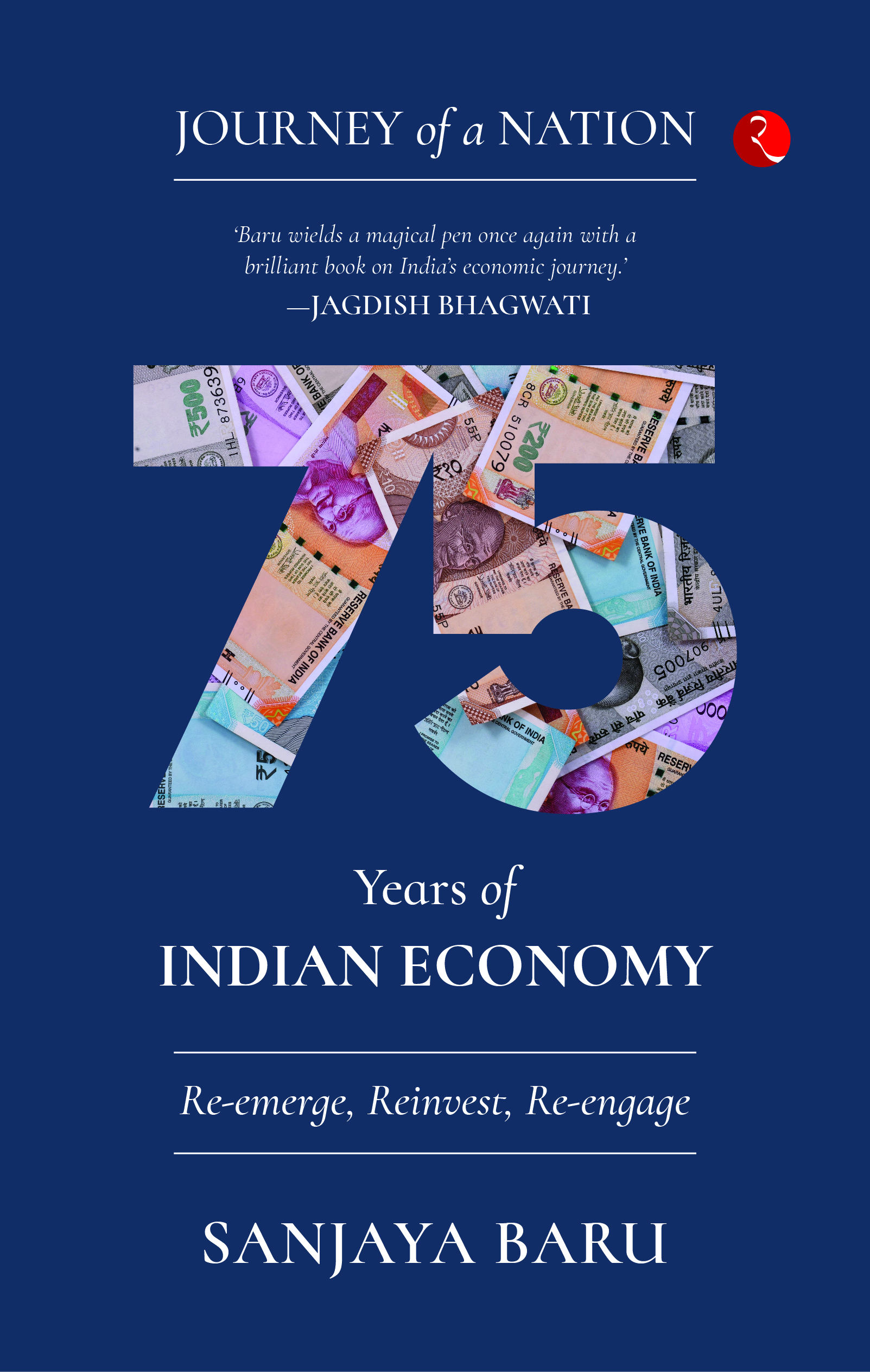 Journey Of A Nation:75 Years Of Indian Economy: Re-Emerge, Reinvest, Re-Engage