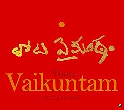 Thota Vaikuntam: A Celebration