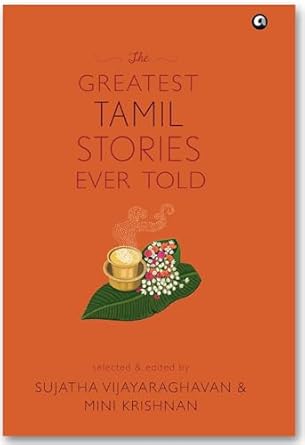 The Greatest Tamil Stories Ever Told