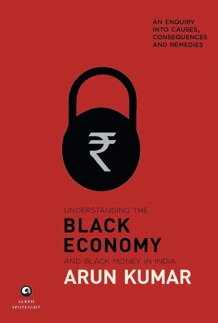 Understanding The Black Economy And Black Money In India